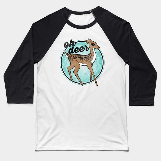 oh deer Baseball T-Shirt by incraftwetrust